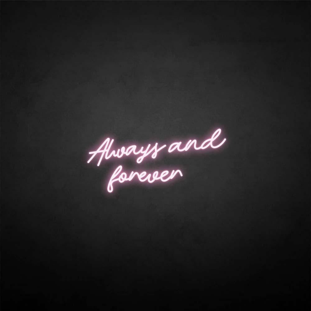 'Always and forever' neon sign - Northernlightstore - neon lights